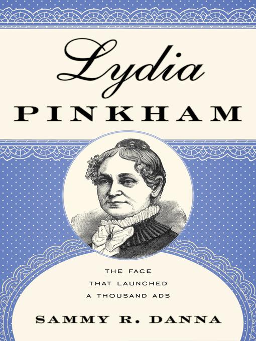 Title details for Lydia Pinkham by Sammy R. Danna - Available